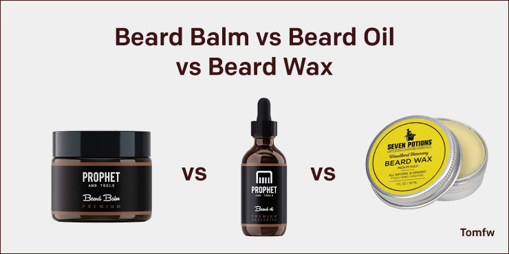 Beard Balm vs Beard Oil vs Beard Wax comparison of Beard Balm vs Beard Oil vs Beard Wax