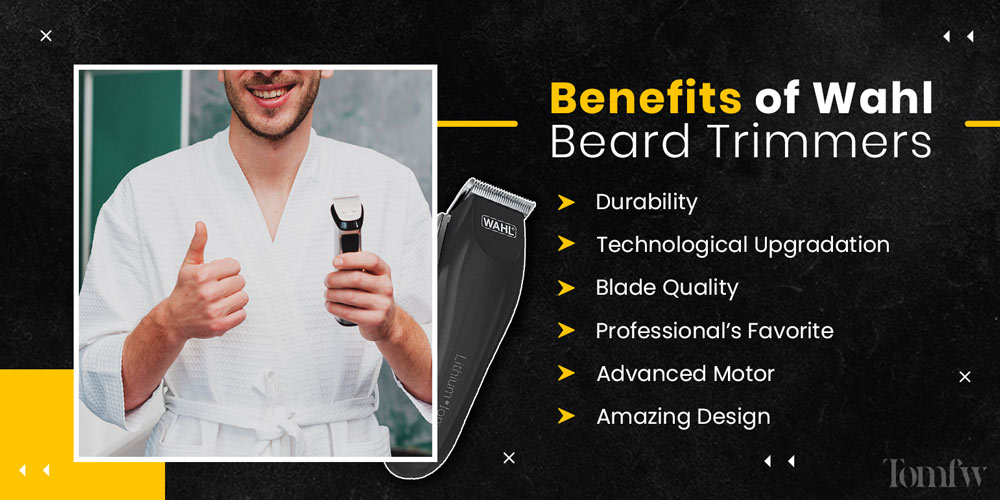 benefits of wahl beard trimmer