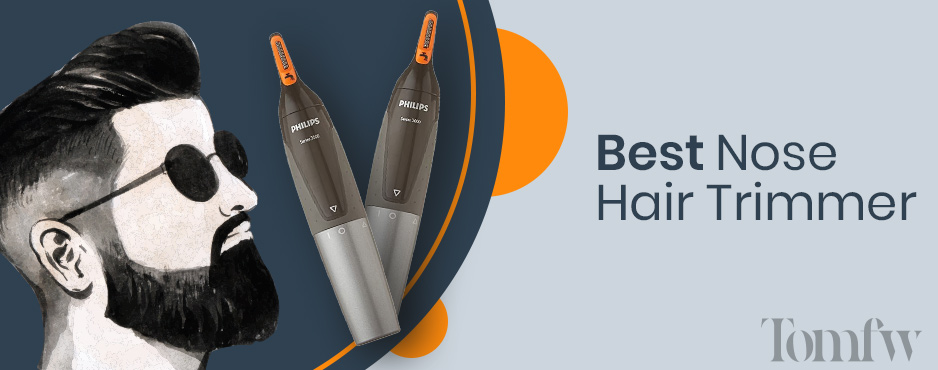 best nose hair trimmer