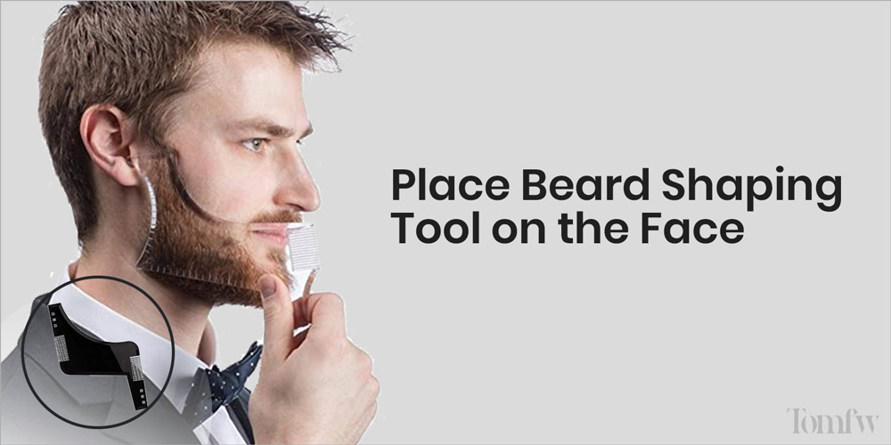 how to use a beard shaper