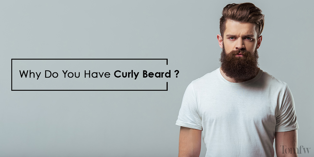 why is my beard curly
