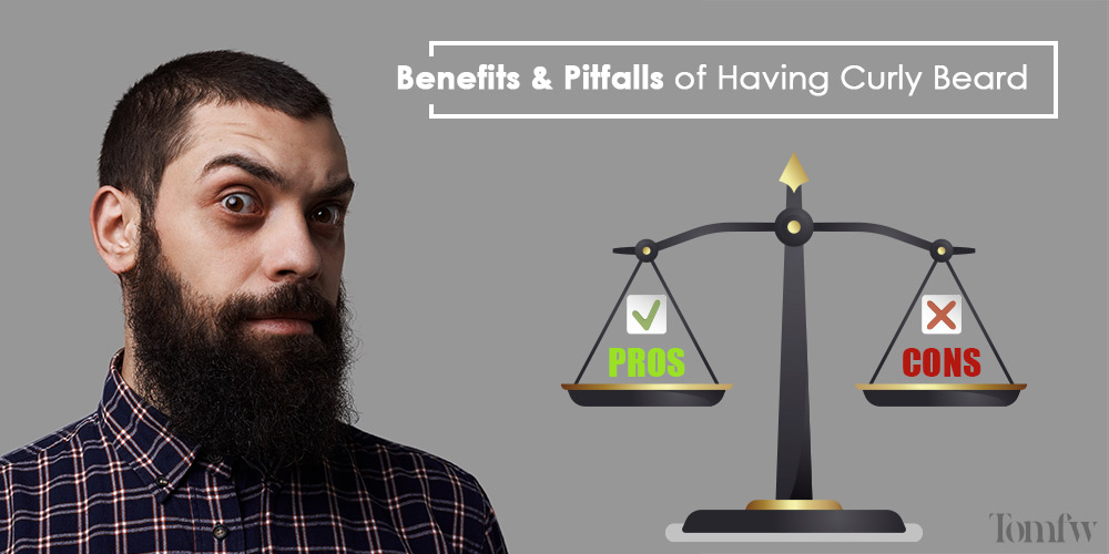 pros and cons of curly beard
