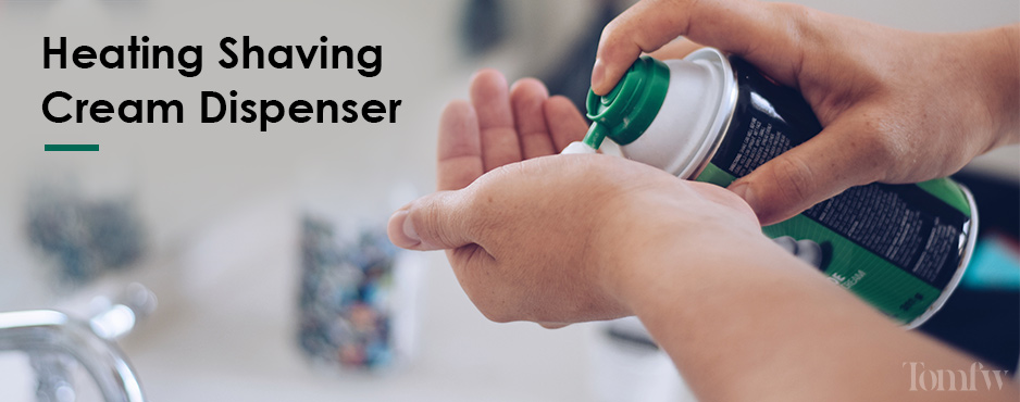 heating shaving cream dispenser