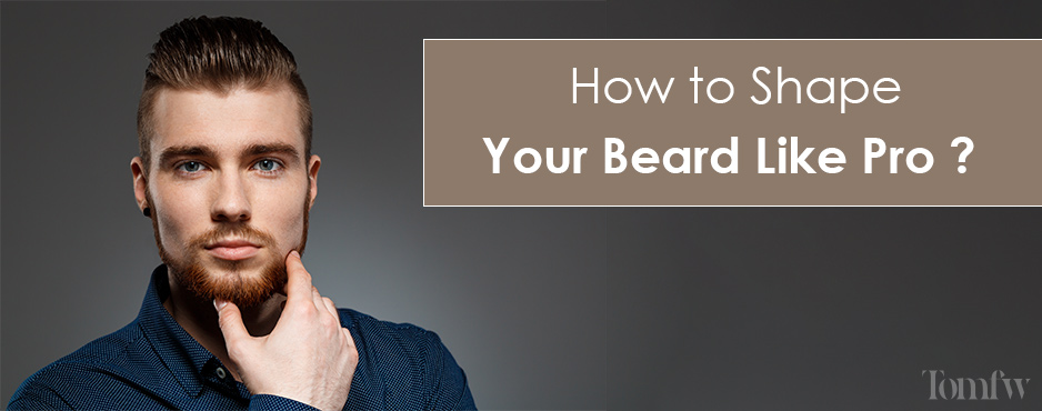 how to shape a beard