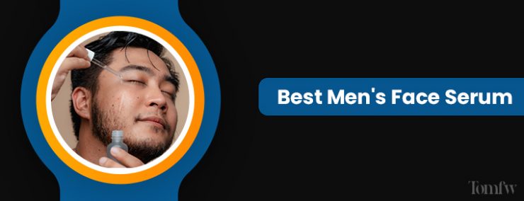best face serum for men
